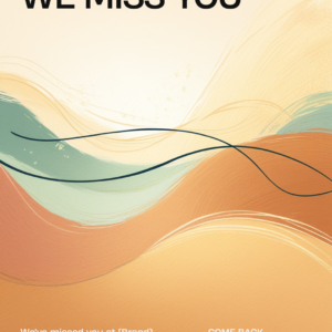 We Miss You